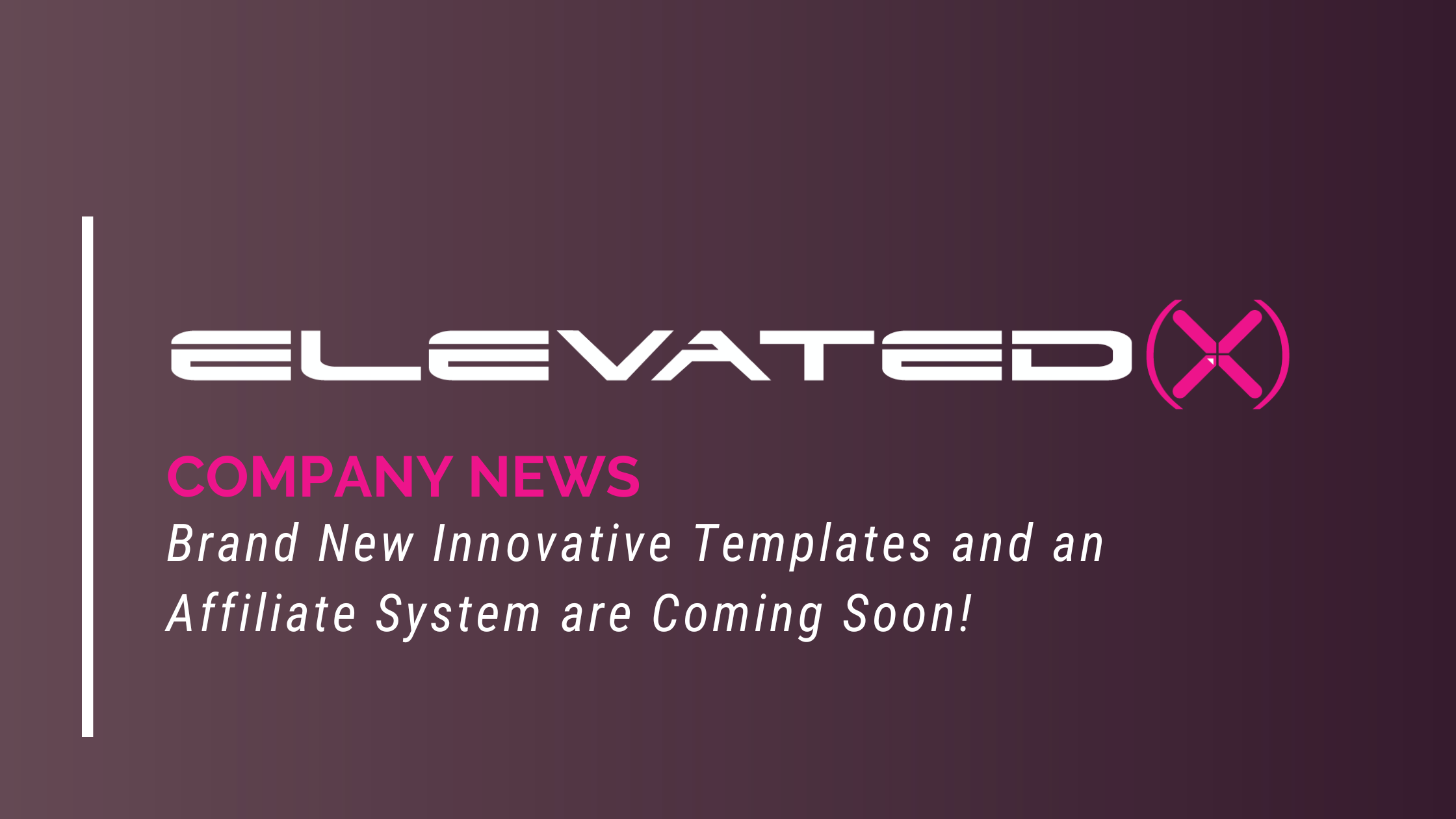 Exciting Updates from Elevated X